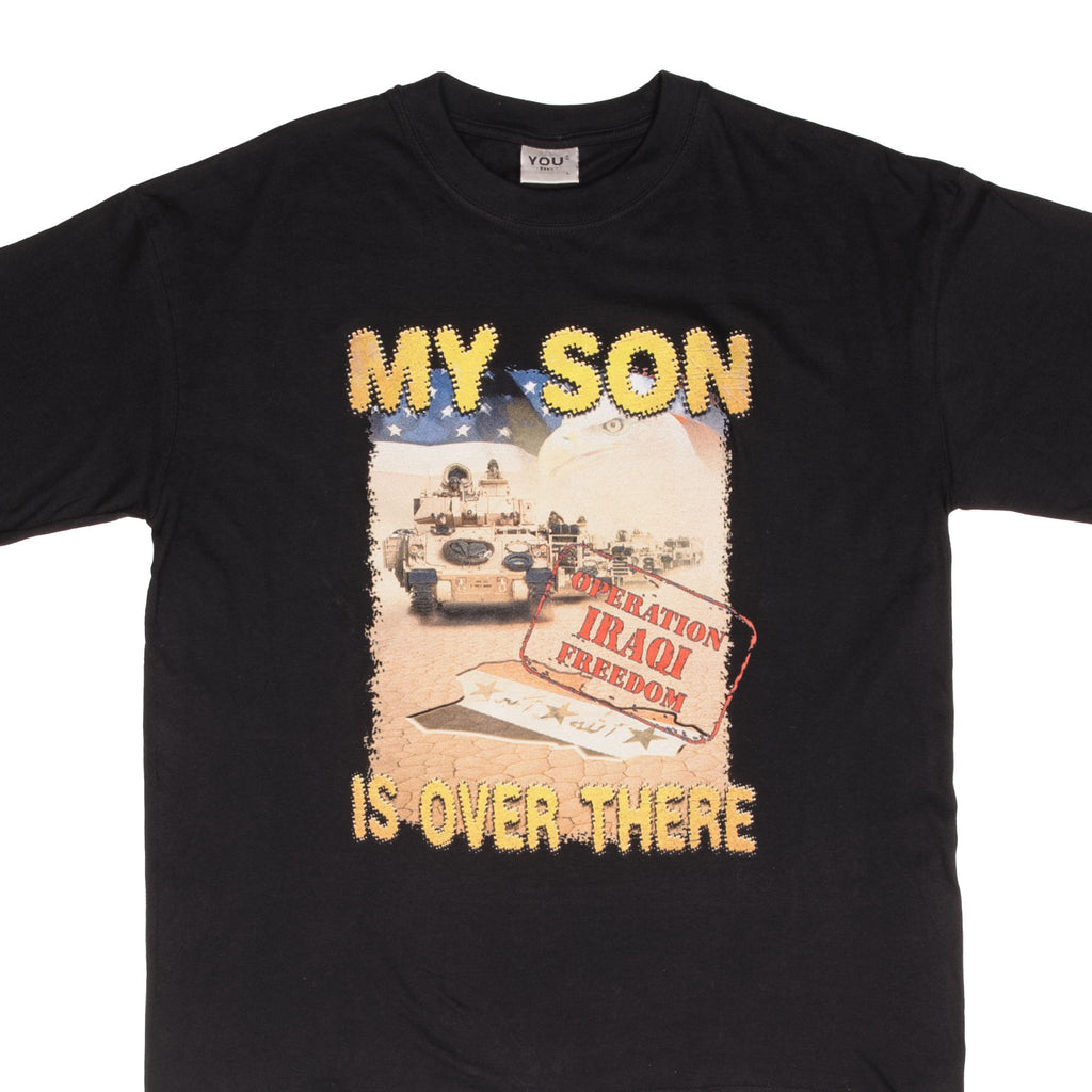 Vintage Second Gulf War Operation Iraqi Freedom My Son Is Over There Tee Shirt 2000S Size Large